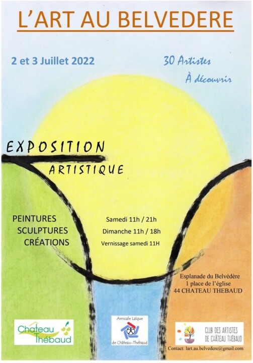 Exposition Artistique L'Art au Belvédère - Château Thebaud Juillet 2022